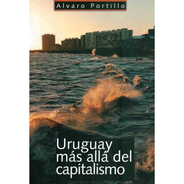 Uruguay mas alla del capitalismo