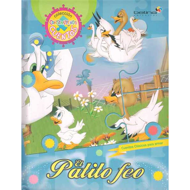 Construyendo cuentos. El patito feo