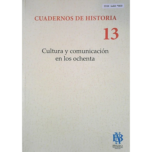 Cuadernos de historia 13. Cultura y comunicacion en los ochenta