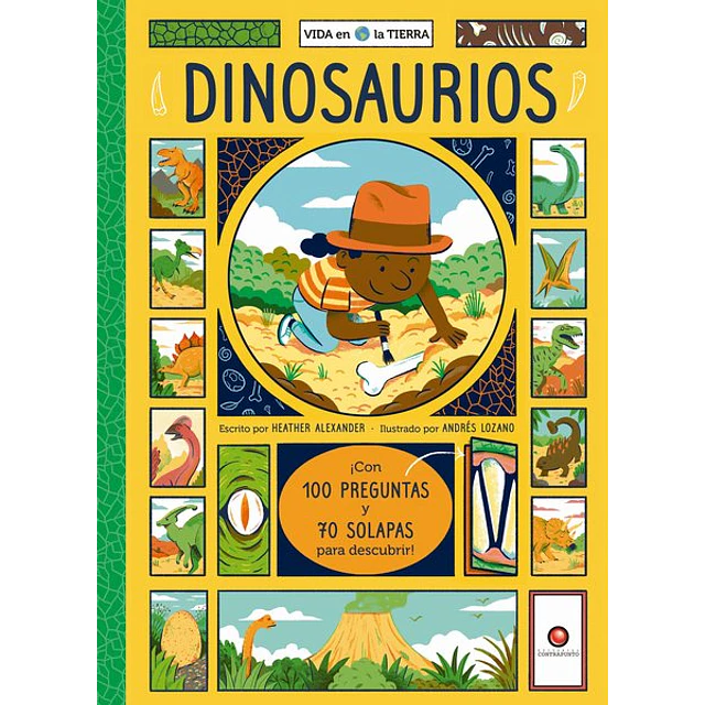 Dinosaurios. Vida en la tierra