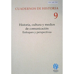 Cuadernos de historia 9. Historia cultura y medios de comunicacion