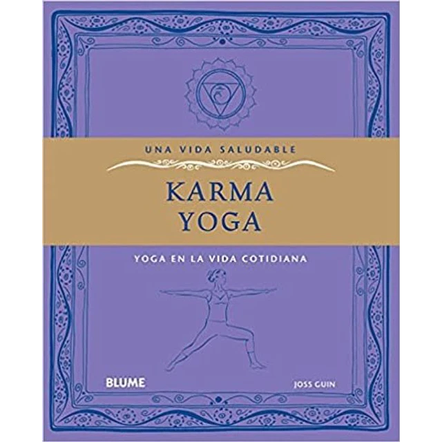Karma yoga. Una vida saludable