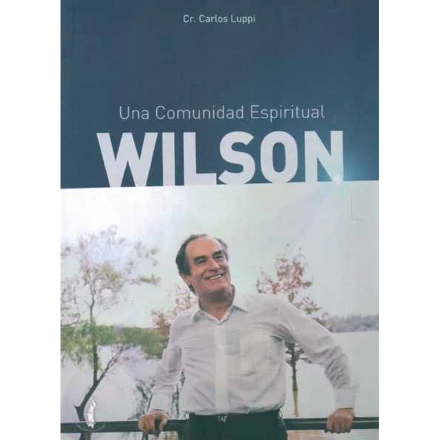 Wilson. Una comunidad espiritual