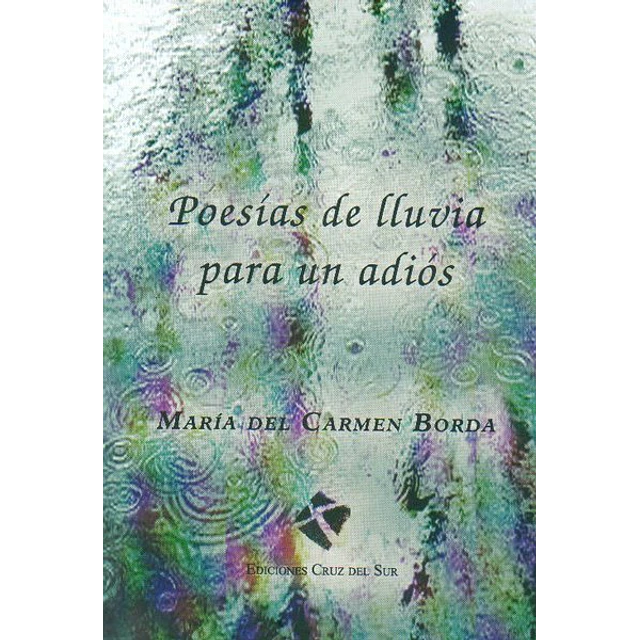Poesias de lluvia para un adios
