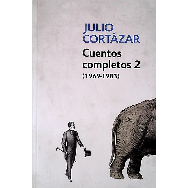Cuentos completos 2. 1969 - 1983