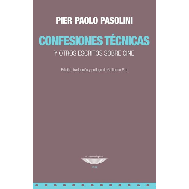 Confesiones tecnicas y otros escritos sobre cine