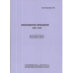 Inversionistas extranjeros 1864-1930