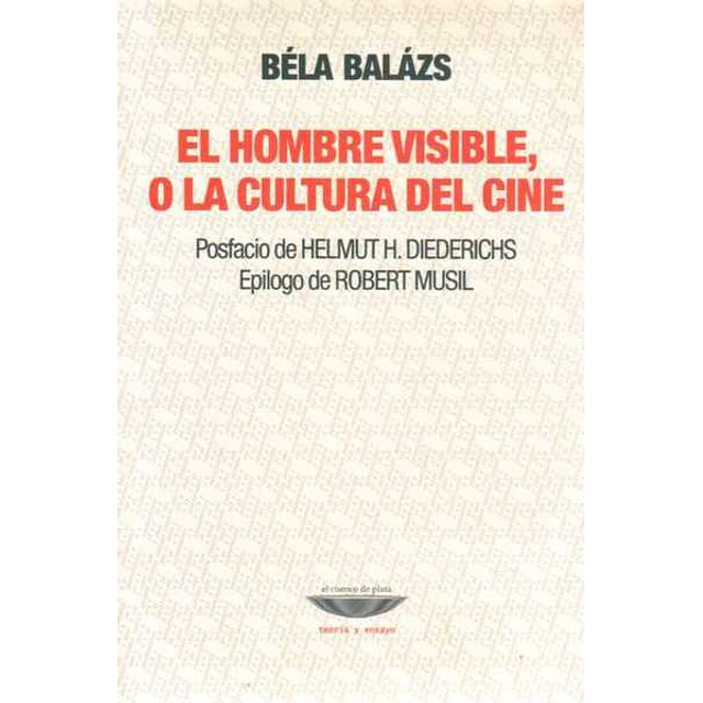 El hombre visible o la cultura del cine