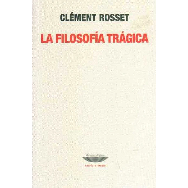 La filosofia tragica