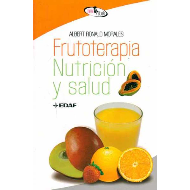 Frutoterapia nutricion y salud