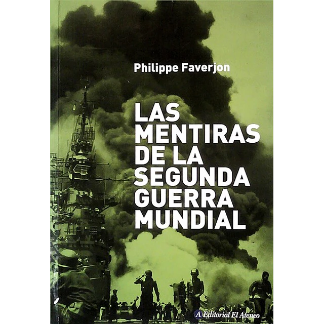 Las mentiras de la segunda guerra mundial