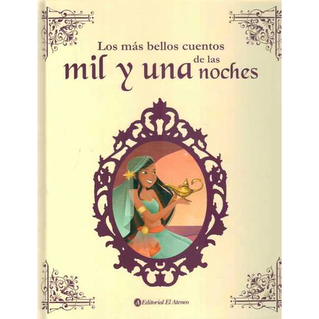 Los mas bellos cuentos de las mil y una noches