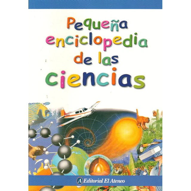 Pequeña enciclopedia de las ciencias