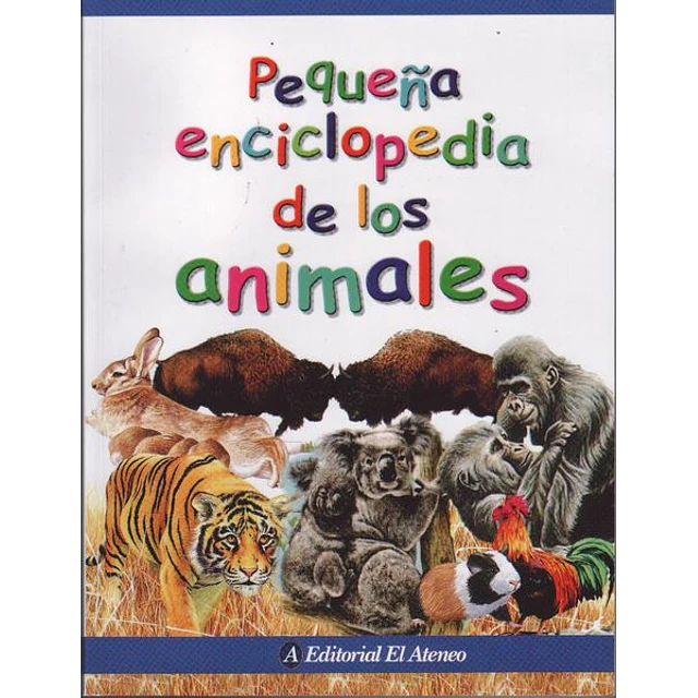 Pequeña enciclopedia de los animales