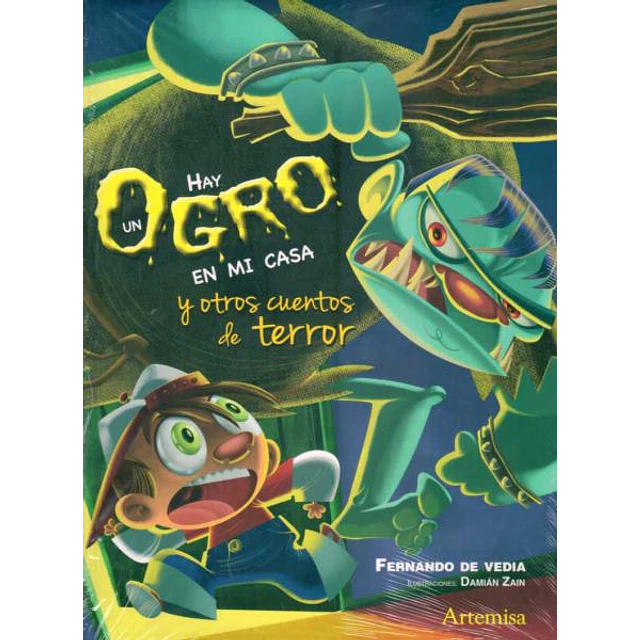 Hay un ogro en mi casa y otros cuentos de terror