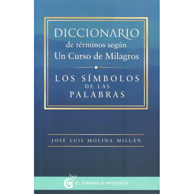 Diccionario de terminos segun un curso de milagros