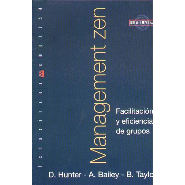 Management zen - Facilitacion y eficiencia de grup