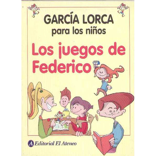 Garcia lorca para los niños. Juegos de federico