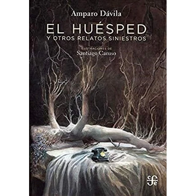 El huesped y otros relatos siniestros