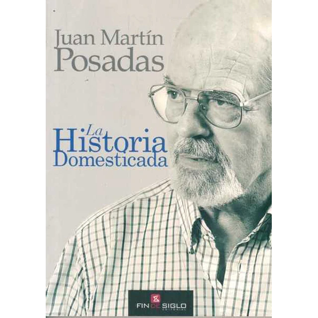 La historia domesticada