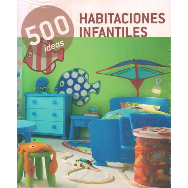 500 ideas habitaciones infantiles