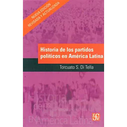 Historia de los partidos politicos en america latina