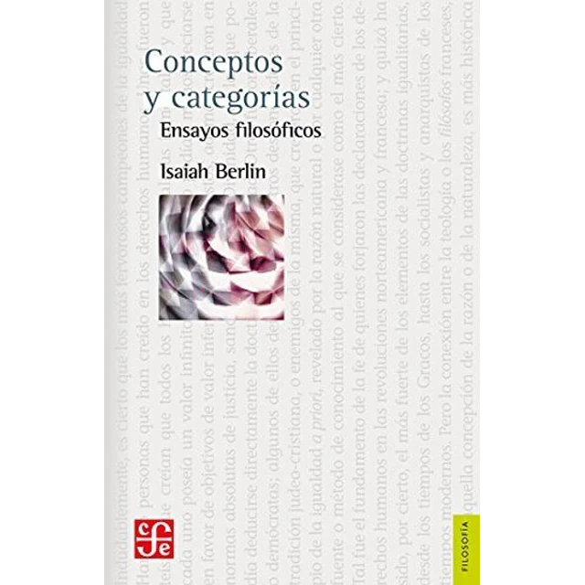 Conceptos y categorias. Ensayos filosoficos