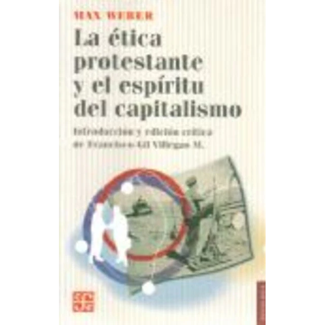 La etica protestante y el espiritu del capitalismo