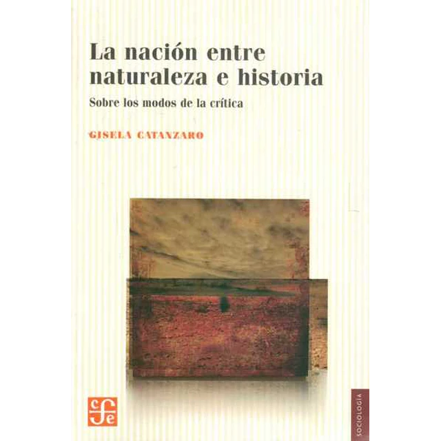 La nacion entre naturaleza e historia