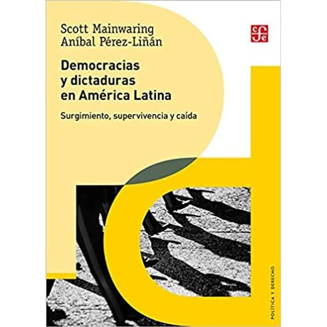Democracias y dictaduras en america latina