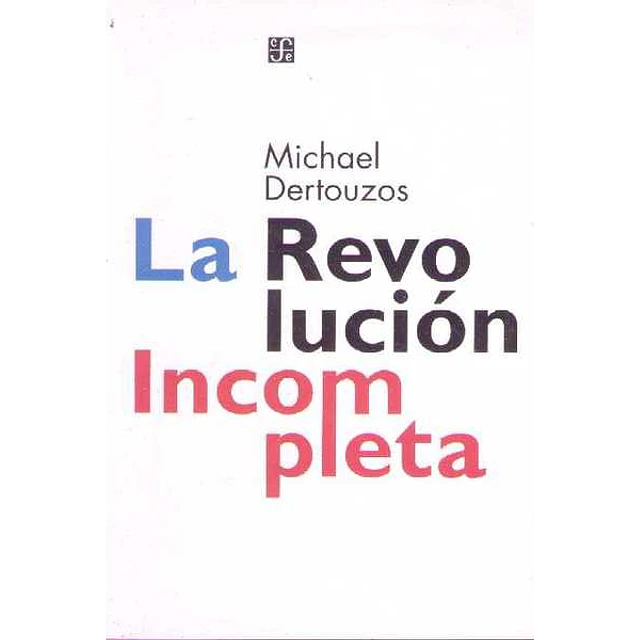 La revolucion incompleta
