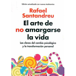 El arte de no amargarse la vida