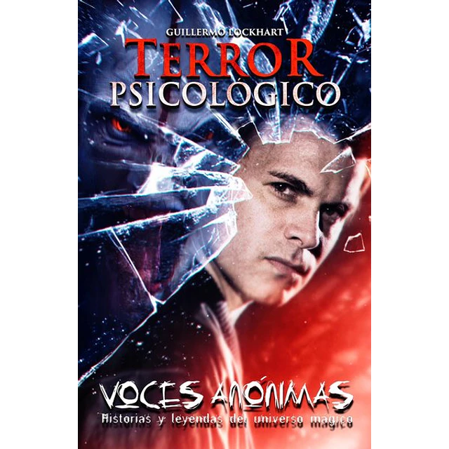 Terror psicologico. Voces anonimas