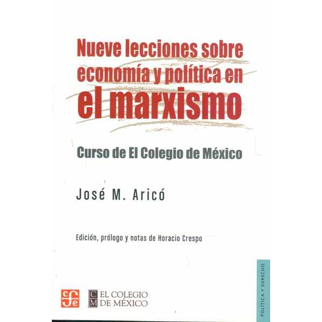 Nueve lecciones sobre economia y politica en el marxismo