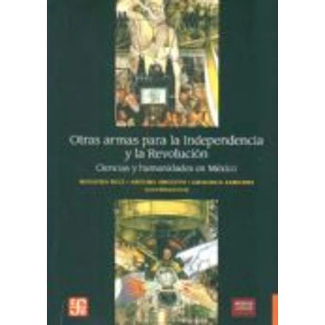 Otras armas para la independencia y la revolucion
