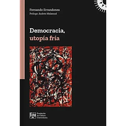 Democracia, utopia fria