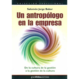 Un antropologo en la empresa