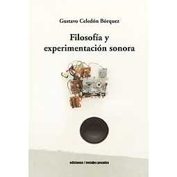 Filosofia y experimentacion sonora