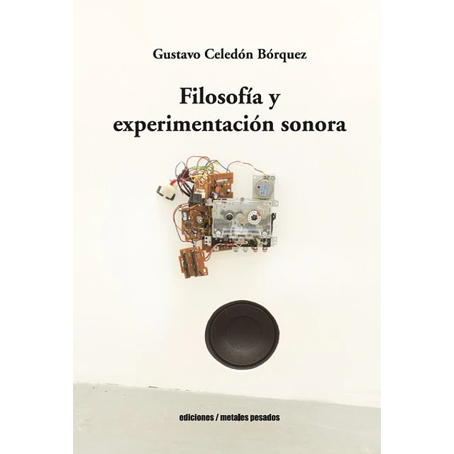 Filosofia y experimentacion sonora