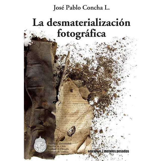 La desmaterializacion fotografica