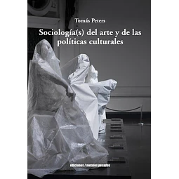 Sociologias del arte y de las politicas culturales