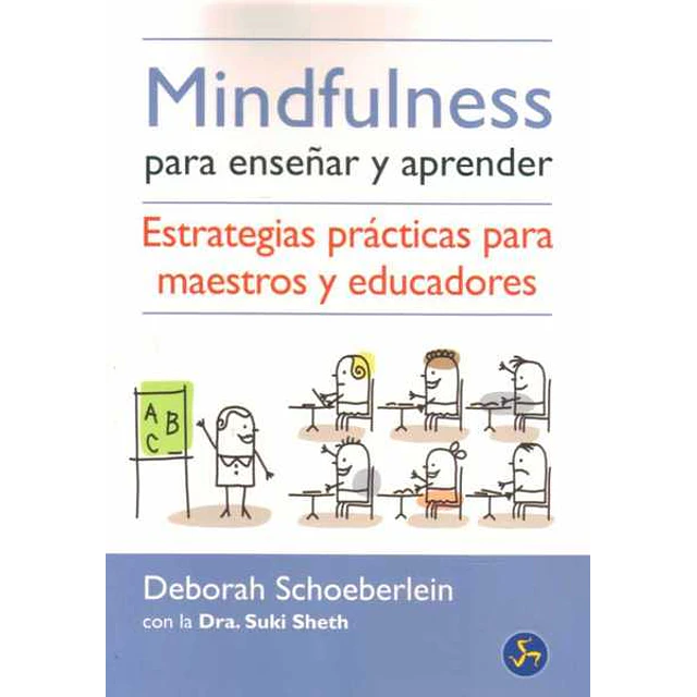 Mindfulness para enseñar y aprender