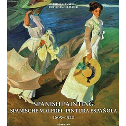 Spanish painting. Pintura española 1665 - 1920