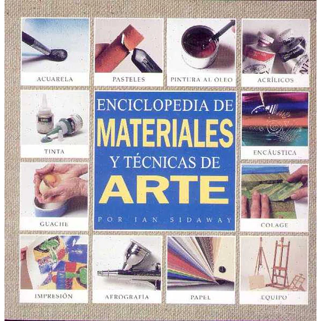 Materiales y tecnicas de arte (Enc.De)