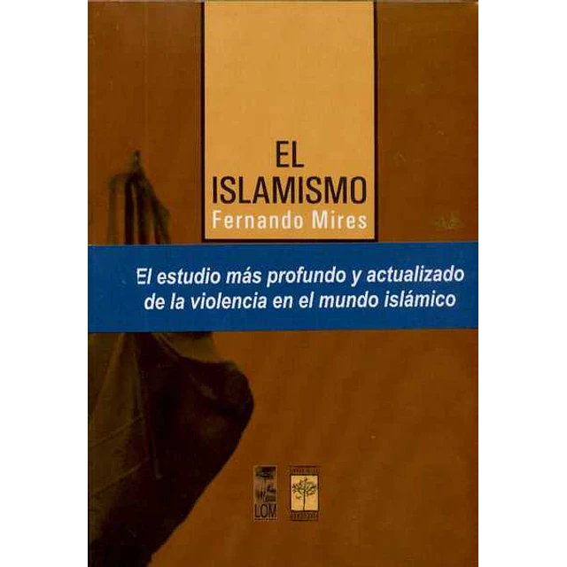 El islamismo. La ultima guerra mundial