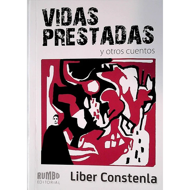 Vidas prestadas y otros cuentos