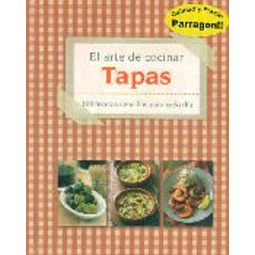 Tapas. El arte de cocinar
