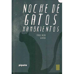 Noche de gatos hambrientos