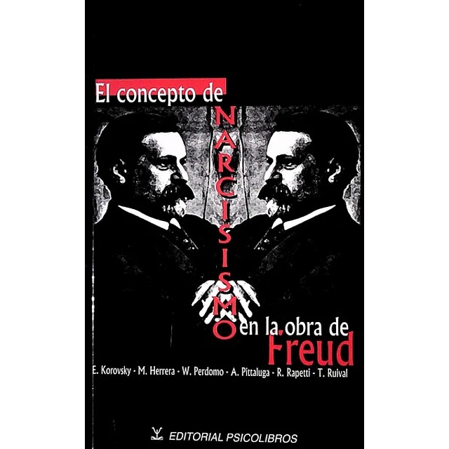 El concepto de narcisismo en la obra freud