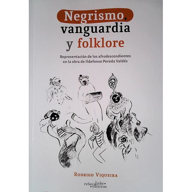 Negrismo, vanguardia y folklore